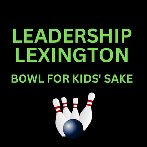 LEADERSHIP LEXINGTON Bowl for Kids' Sake, Thursday, March 14